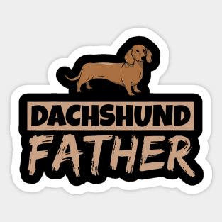 Dachshund Father Wiener Puppy Dog Owner Dachshund Dad Daddy Sticker